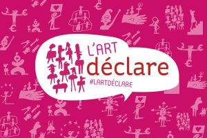 L’art déclare – 70 propositions pour l’art et la culture