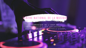 Centre national de la musique : réaction de l’Usep-Sv aux annonces du ministre de la Culture