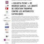 « Golgota Picnic » de Rodrigo Garcia : la liberté de création triomphe contre les intégristes catholiques