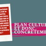 Plan culture : et donc, concrètement ?