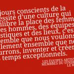 Ensemble, Nous sommes présentes pour que la création vive