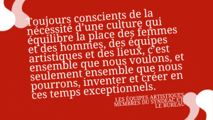 Ensemble, Nous sommes présentes pour que la création vive
