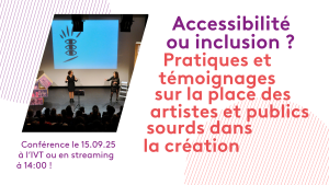 Conférence sur la culture sourde et la création artistique à l’IVT le 15 septembre