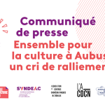 Ensemble pour la culture à Aubusson : un cri de ralliement !