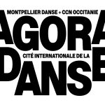 Agora, Cité Internationale de la Danse | Montpellier Danse + CCN Occitanie